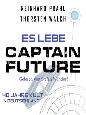 cover image of Es lebe Captain Future
